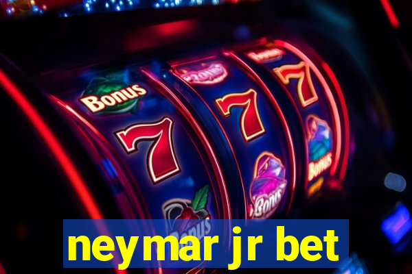 neymar jr bet